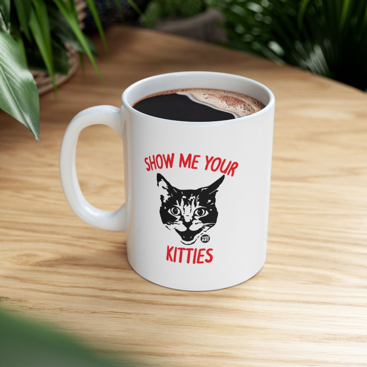 Show Me Your Kitties Coffee Mug Fun Cat Lover Gift
