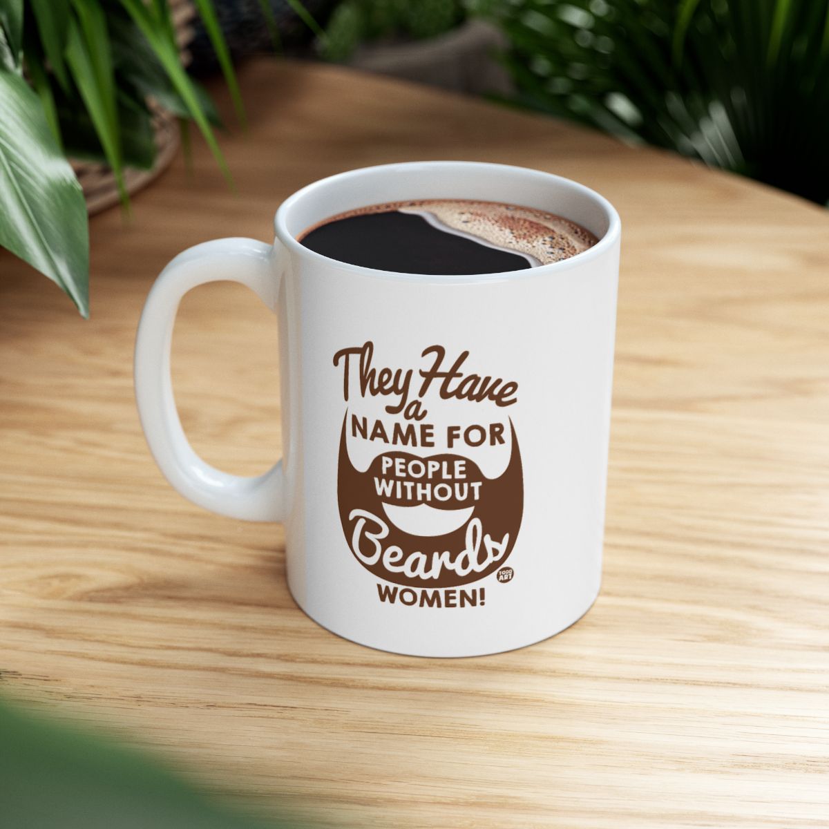 They Have A Name For People Without Beards Mug
