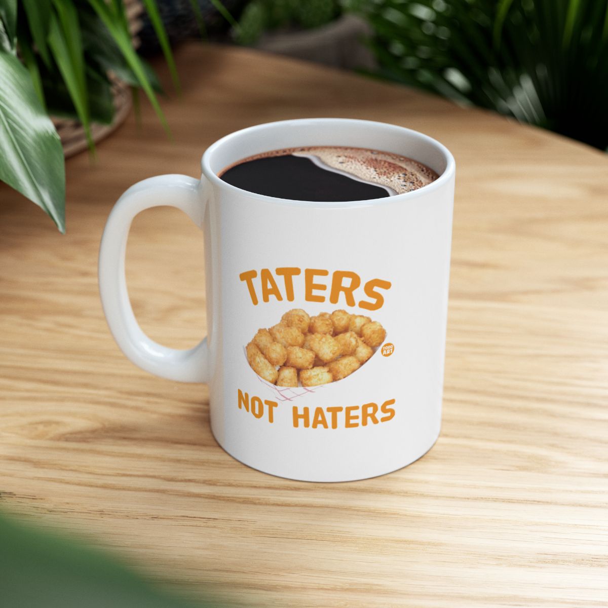 Taters Not Haters Funny Graphic White Coffee Mug