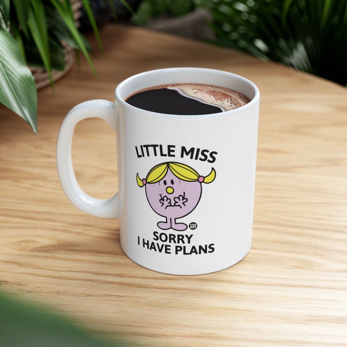 Little Miss Sorry I Have Plans Mug