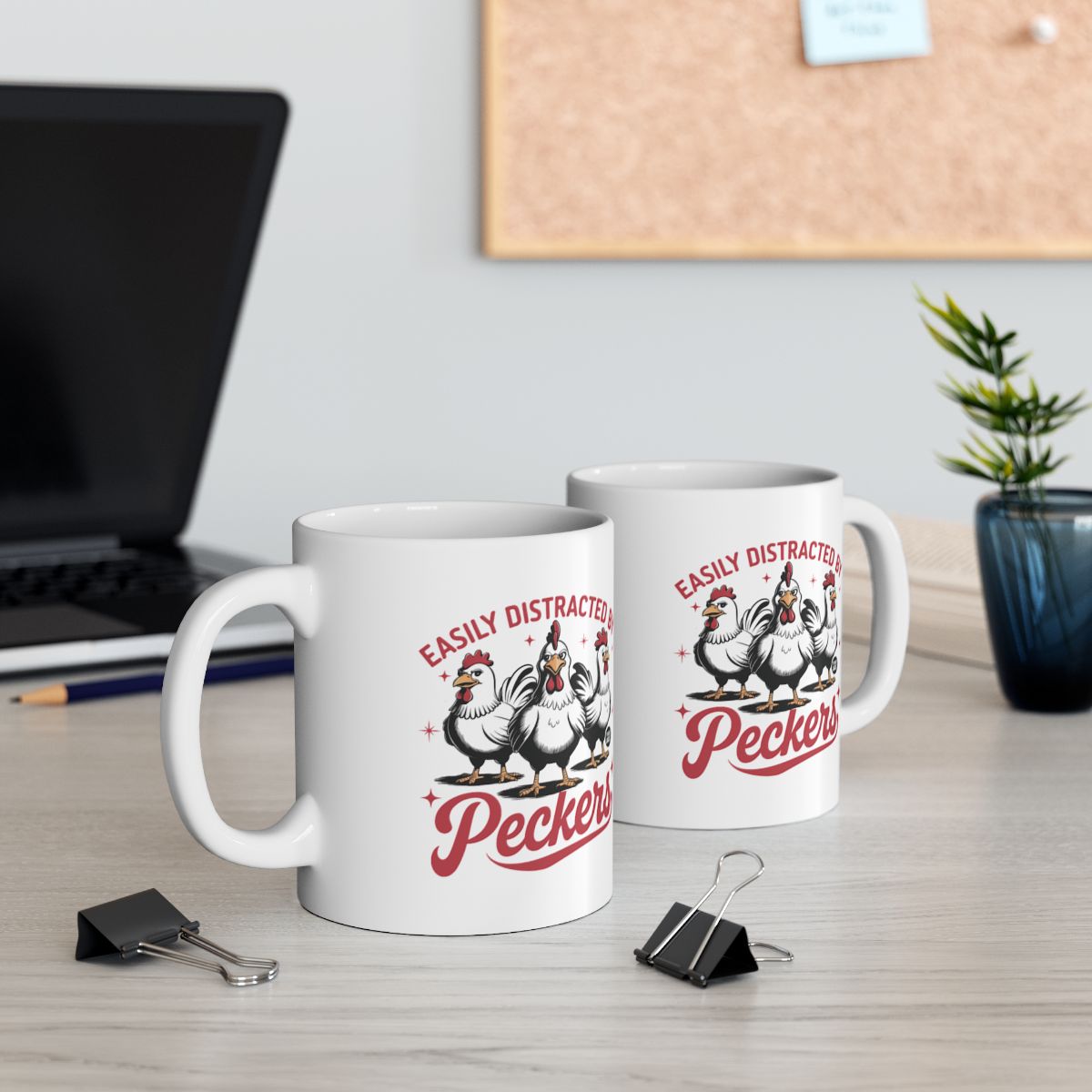 Easily Distracted Pecker Funny Chicken Coffee Mug