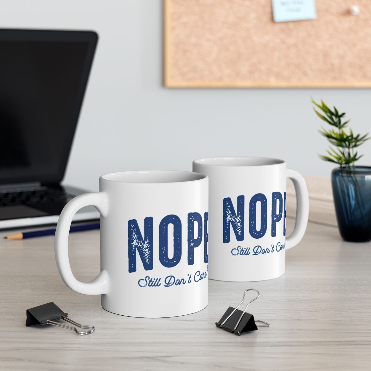 NOPE Still Don't Care Printed Coffee Mug Gift Set