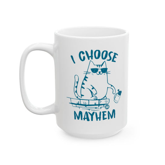I Choose Mayhem Cute Cat Mug Funny Coffee Cup Product