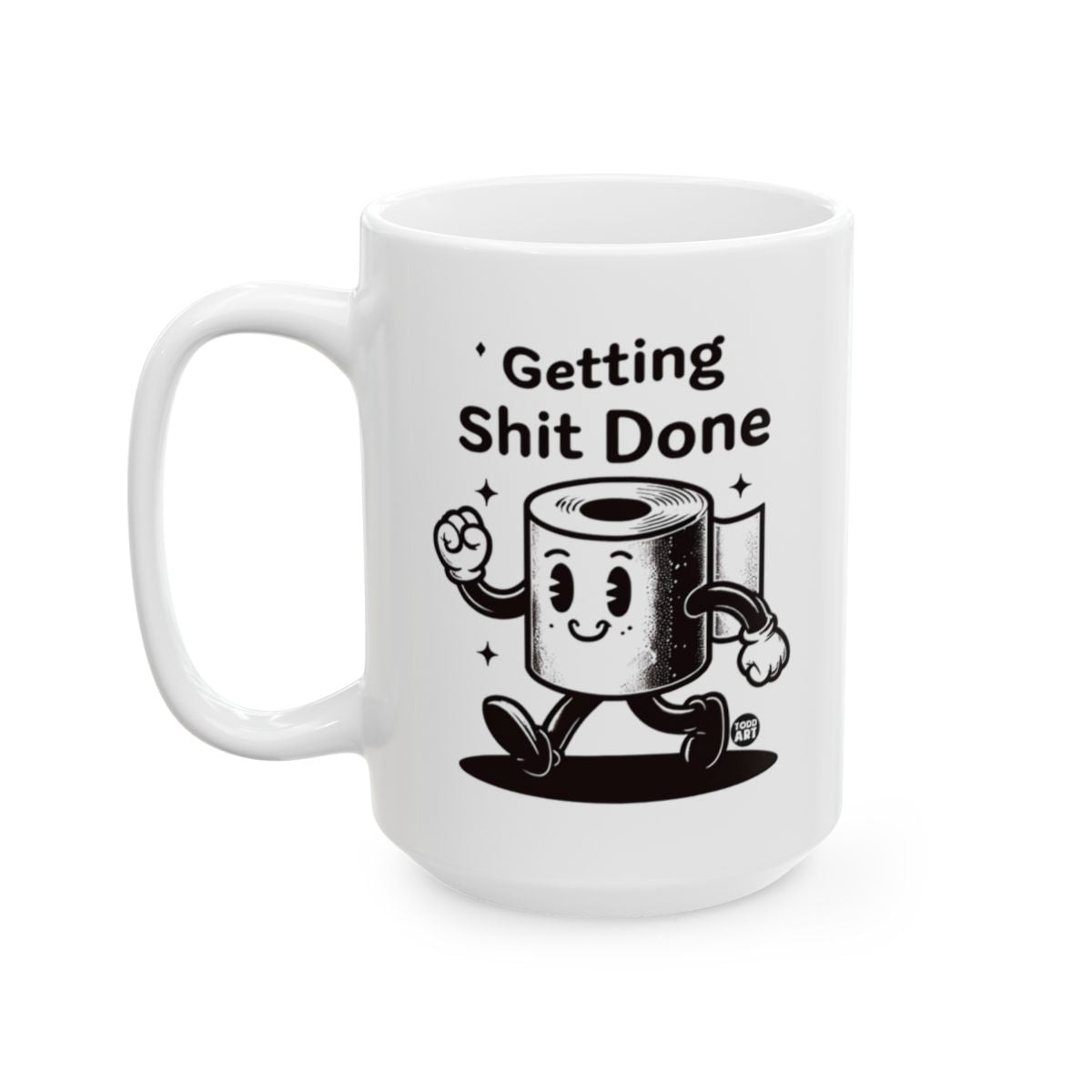 Getting Shit Done Adorable Toilet Paper Mug
