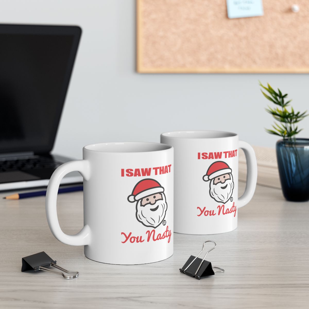 I Saw That You Nasty Santa Claus Design Mug