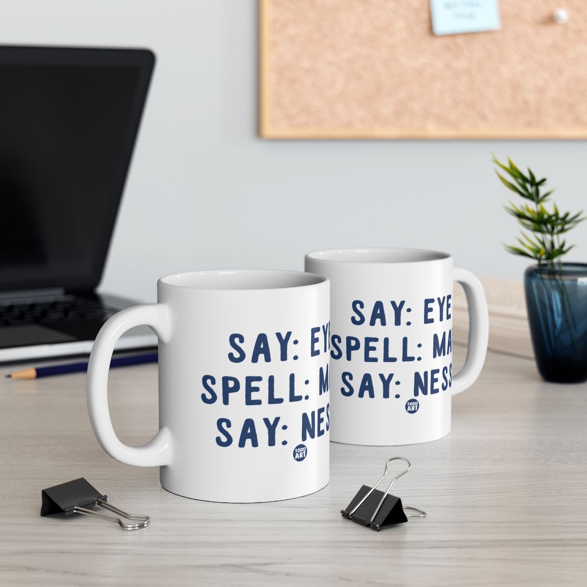 Funny Say Eye Spell Map Say Ness Coffee Mug