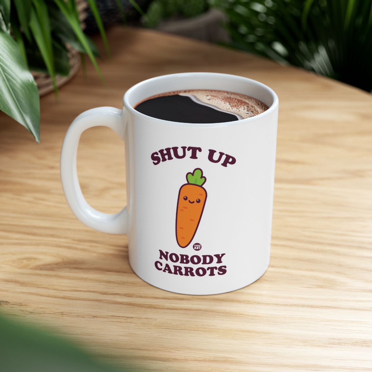 Shut Up Nobody Carrots Coffee Mug with Cute Design