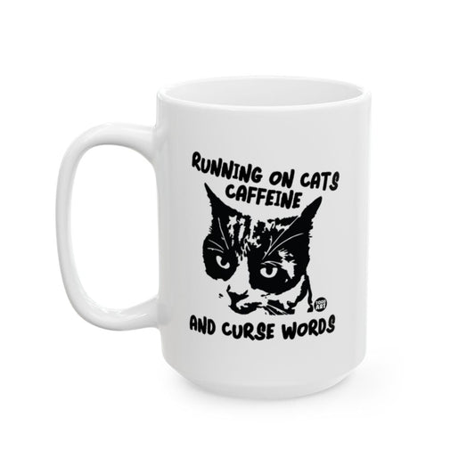 Running on Cats Caffeine and Curse Words Mug