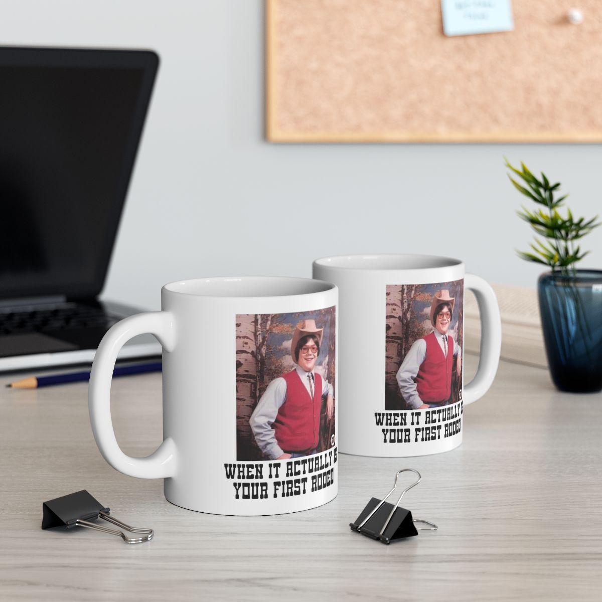 When It Actually Is Your First Rodeo Mug Product