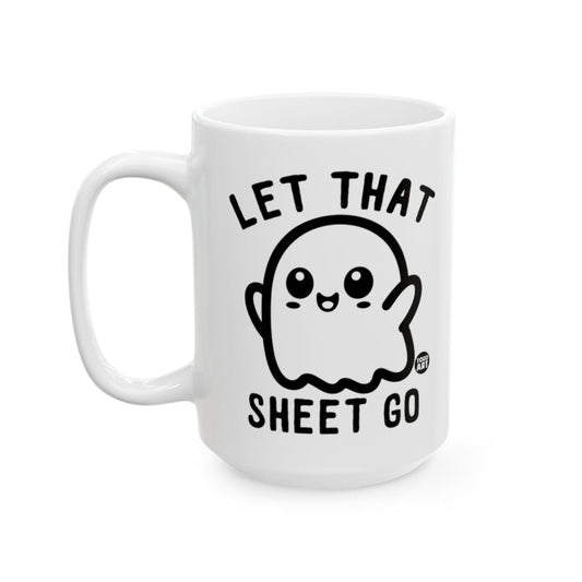 Let That Sheet Go Cute Ghost Design Coffee Mug