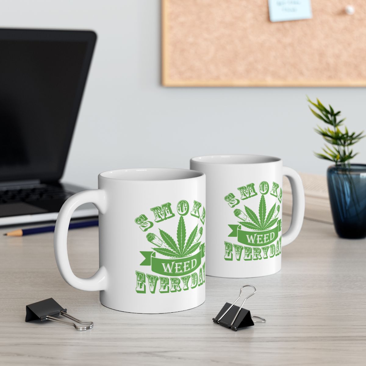 Smoke Weed Everyday Design Coffee Mug