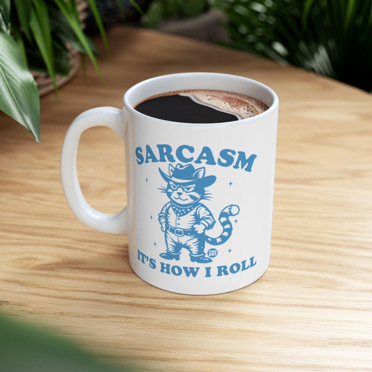 Sarcasm It's How I Roll Mug with Cat Cowboy Design