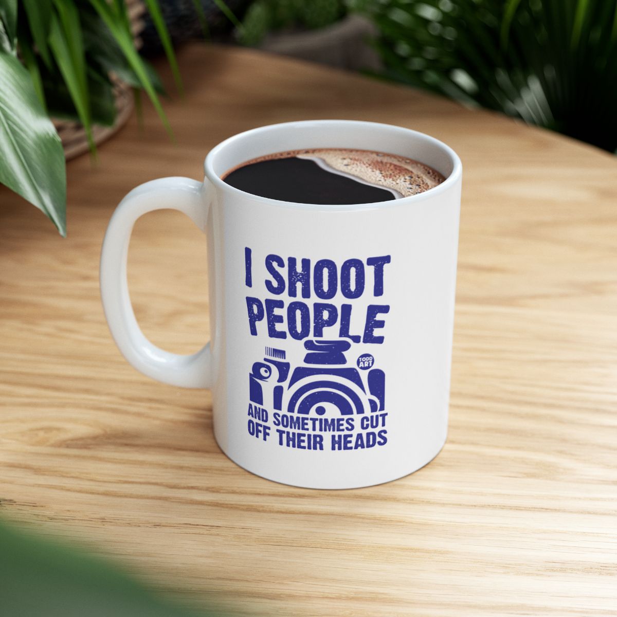 I Shoot People And Sometimes Cut Off Their Heads mug