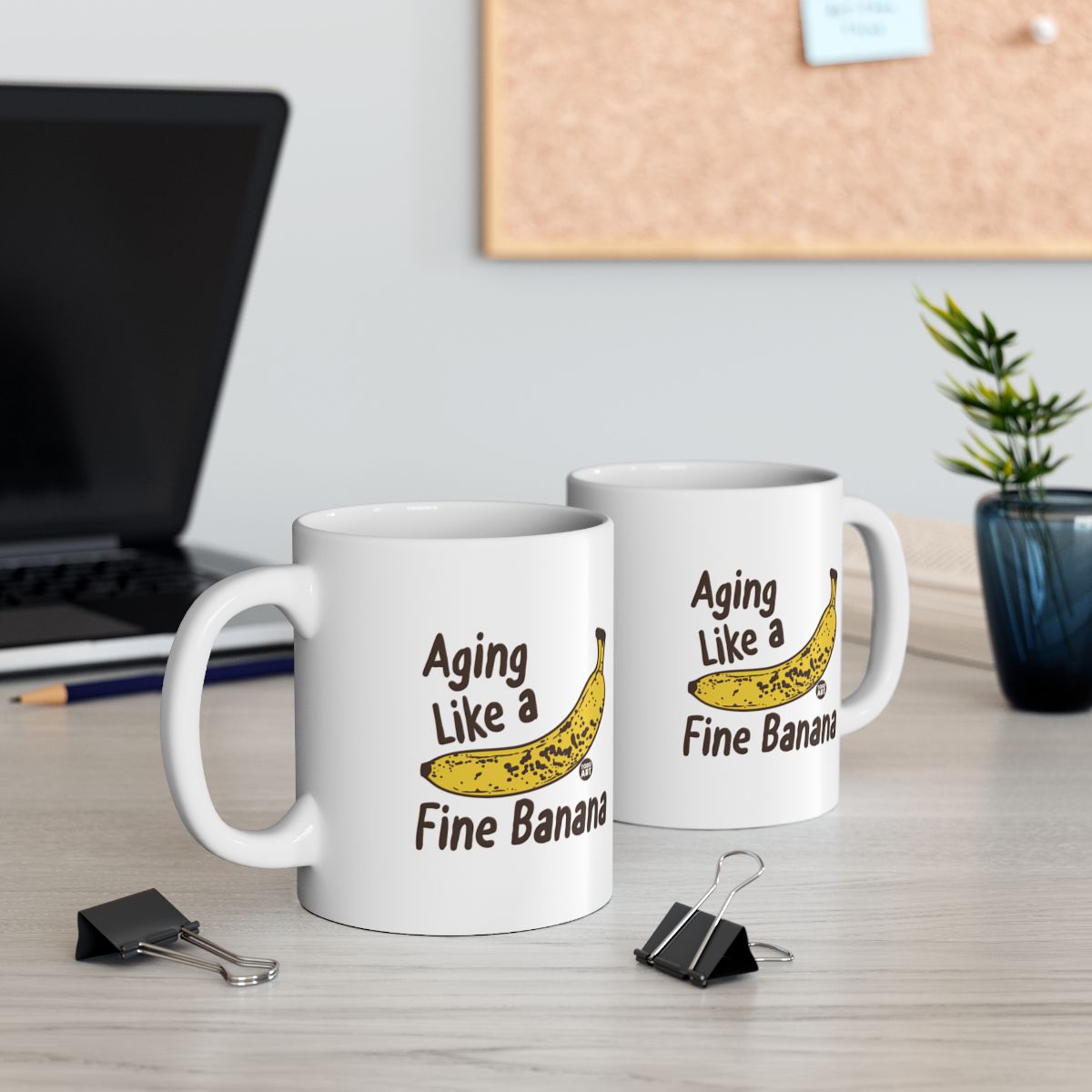 Aging Like a Fine Banana Funny Coffee Mug Gift