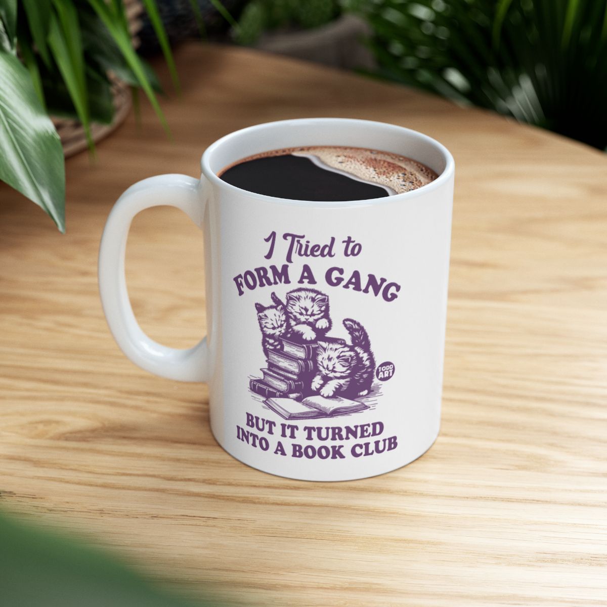 I Tried to Form a Gang Book Club Funny Mug