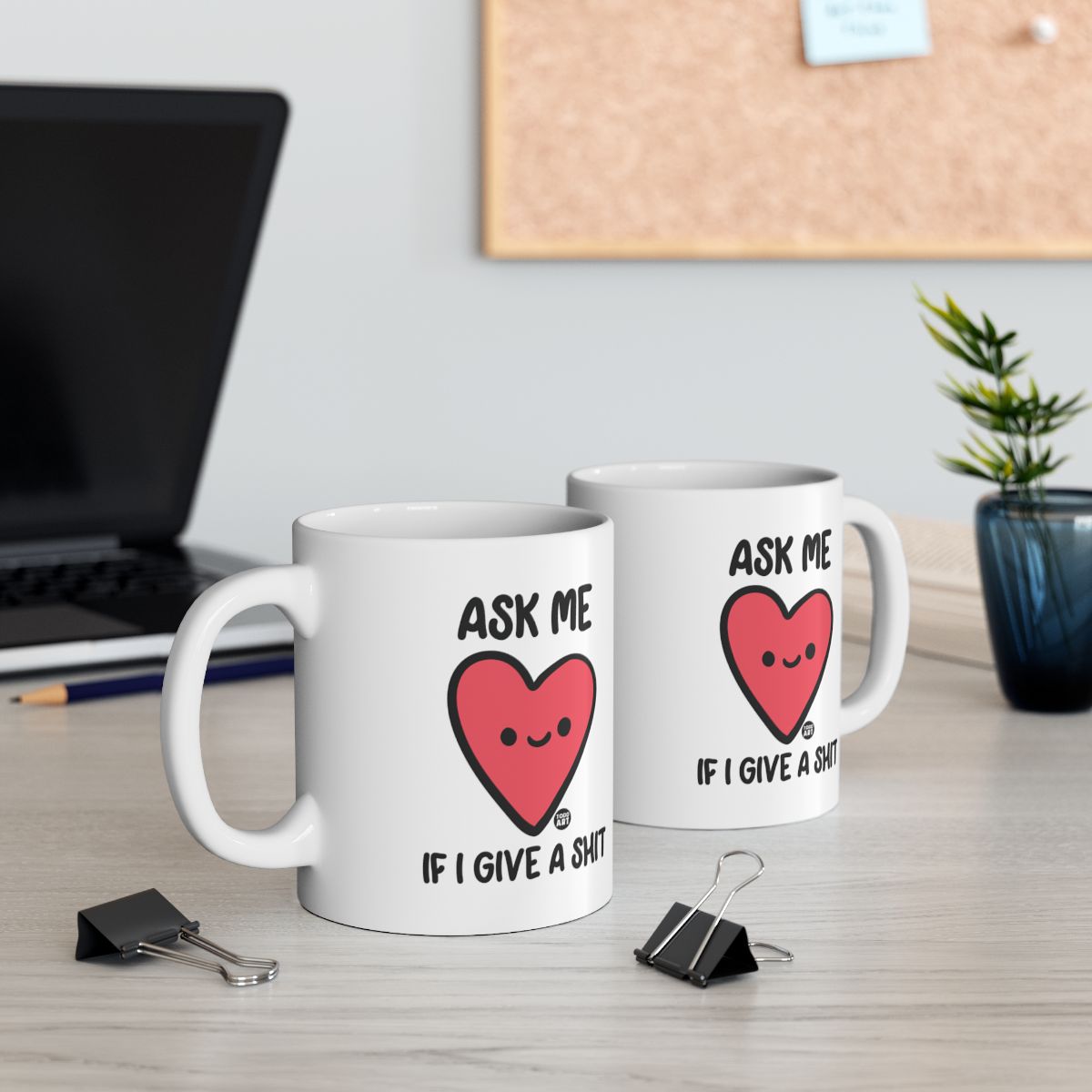 Ask Me If I Give a Shit Heart Design Mug