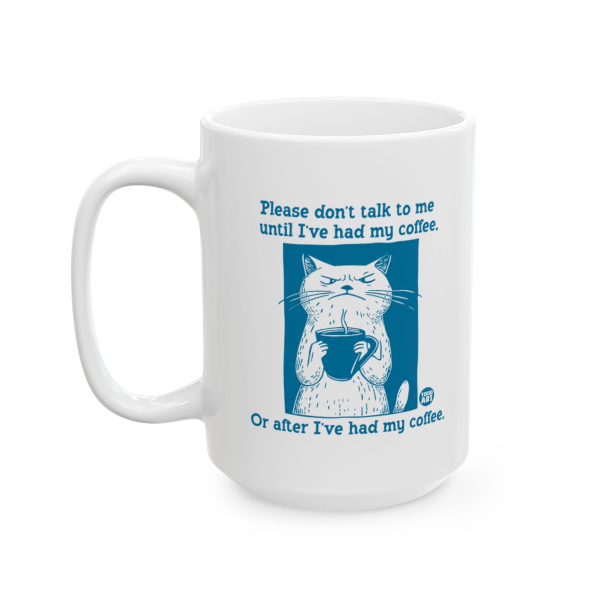 Please don't talk to me cat coffee mug