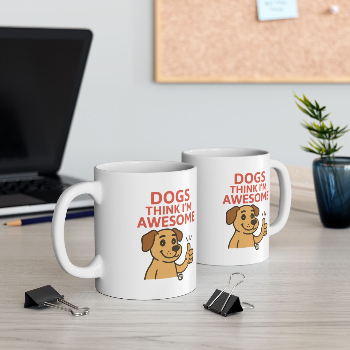 Dogs Think I'm Awesome Coffee Mug Product