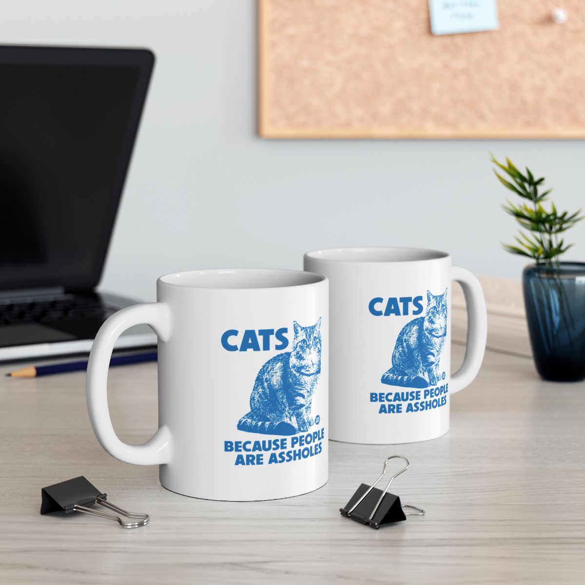 Cats Because People Are Assholes Mug