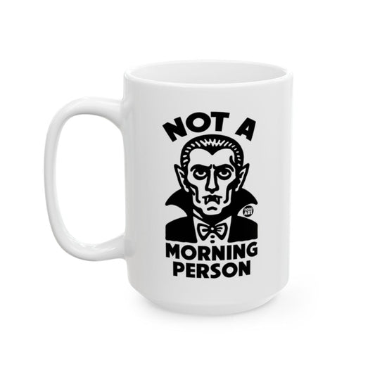 Not A Morning Person Vampire Themed Mug