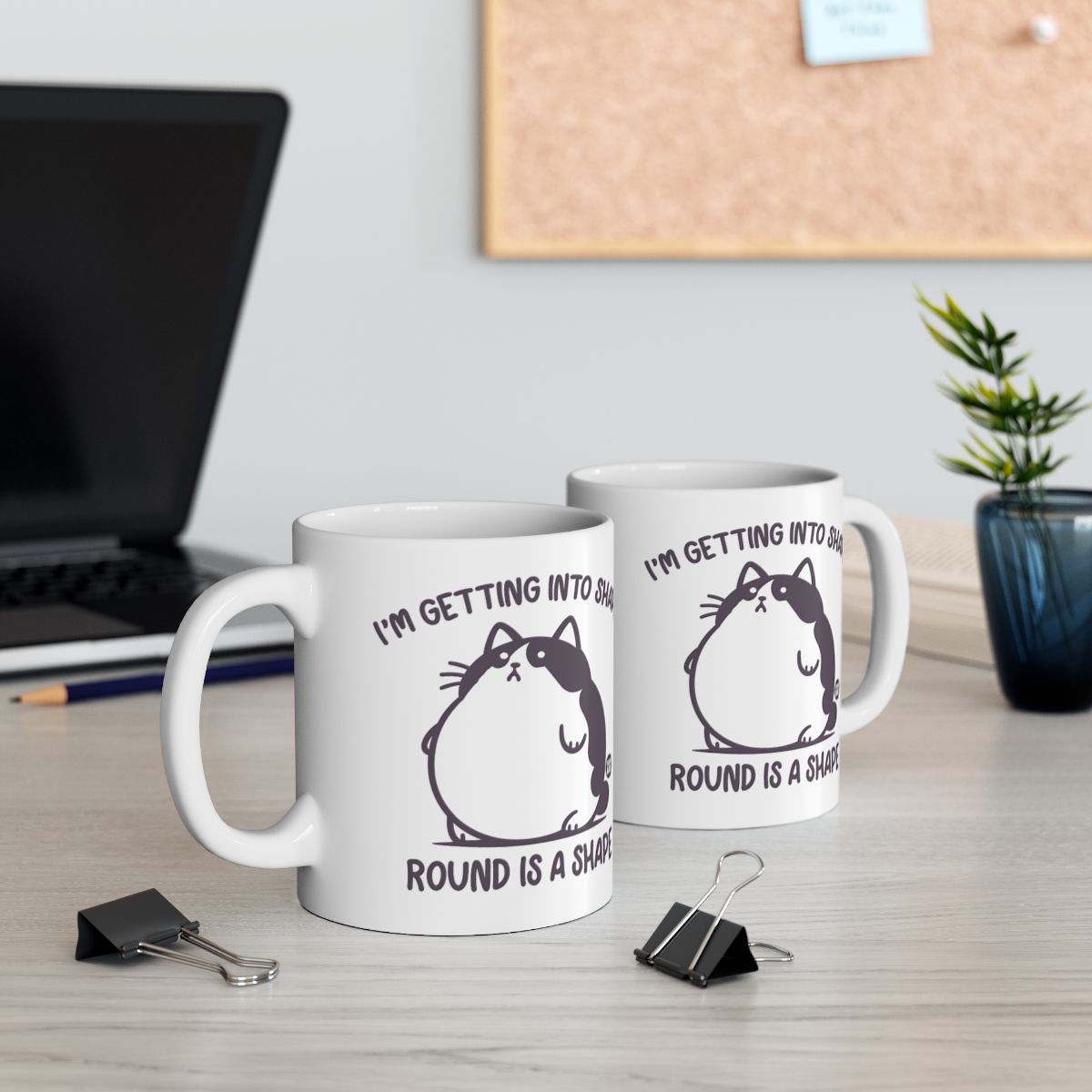 I'm Getting Into Shape Round is a Shape Mug