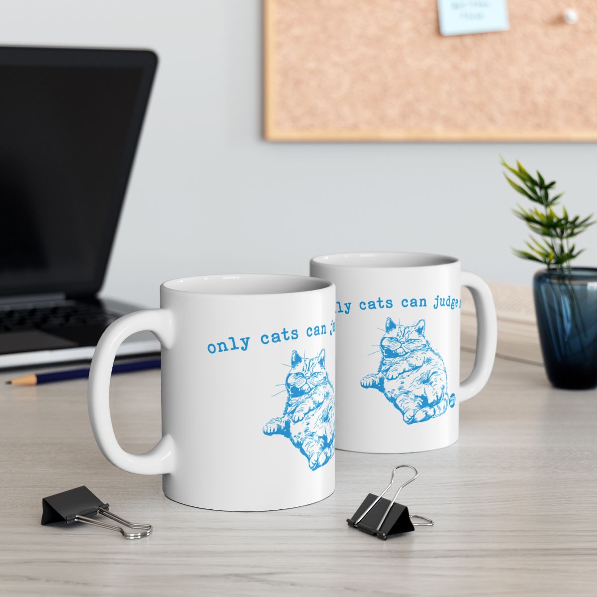 Only Cats Can Judge Funny Blue and White Mug