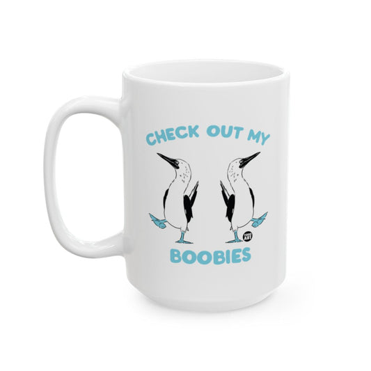 Check Out My Boobies Humorous 15oz Coffee Mug