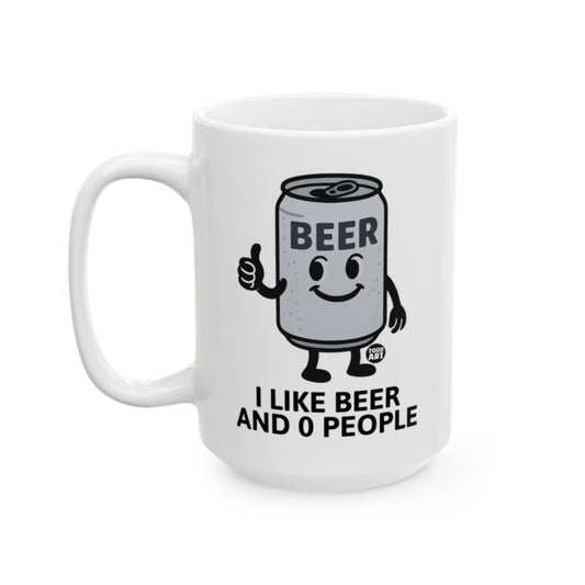 I Like Beer And 0 People Funny Coffee Mug Product