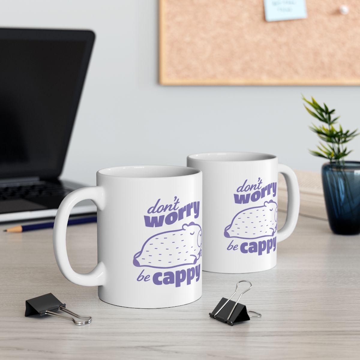 Don't Worry Be Cappy Motivational Coffee Mug