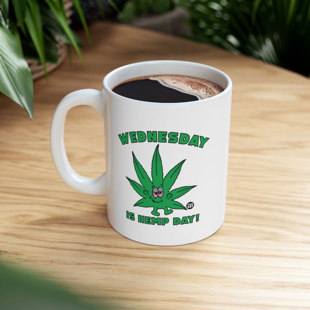 Wednesday Is Hemp Day Comical Marijuana Mug