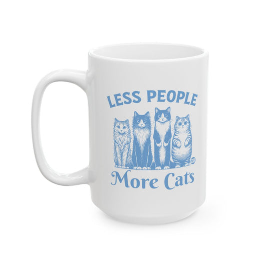 Less People More Cats White Ceramic Mug for Cat Lovers