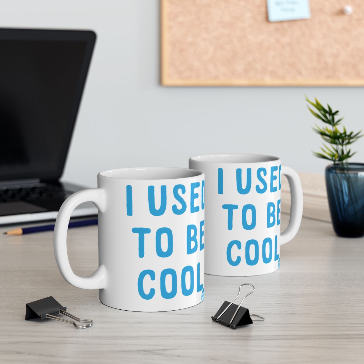 I Used To Be Cool Blue Text Quote Coffee Mug