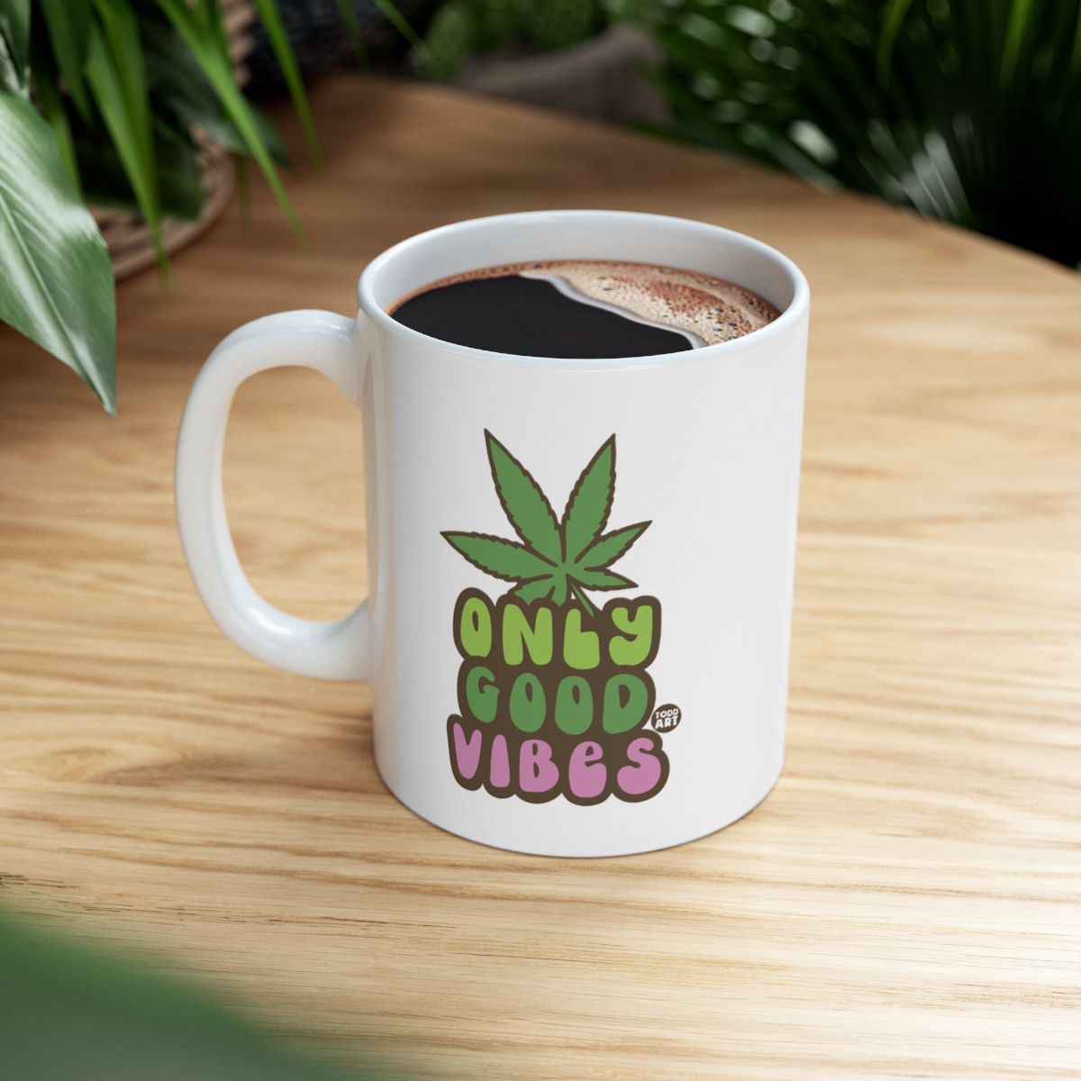 Only Good Vibes Mug for Positive Energy Morning