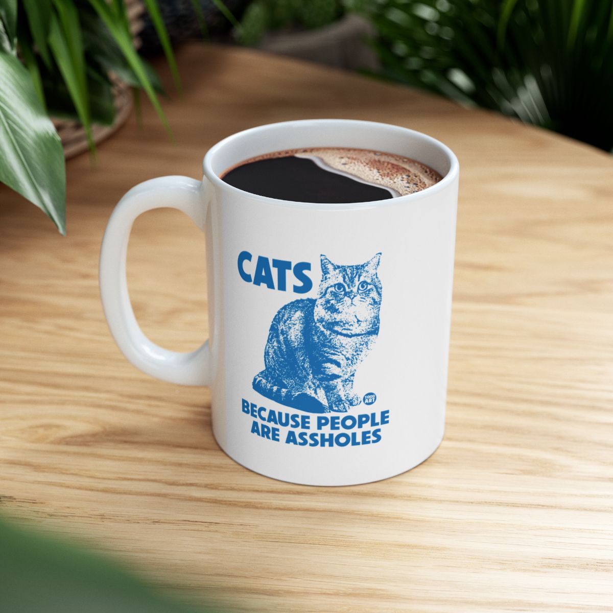 Cats Because People Are Assholes Mug