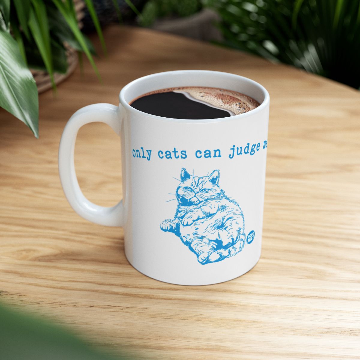 Only Cats Can Judge Me Cat Illustration Mug Product