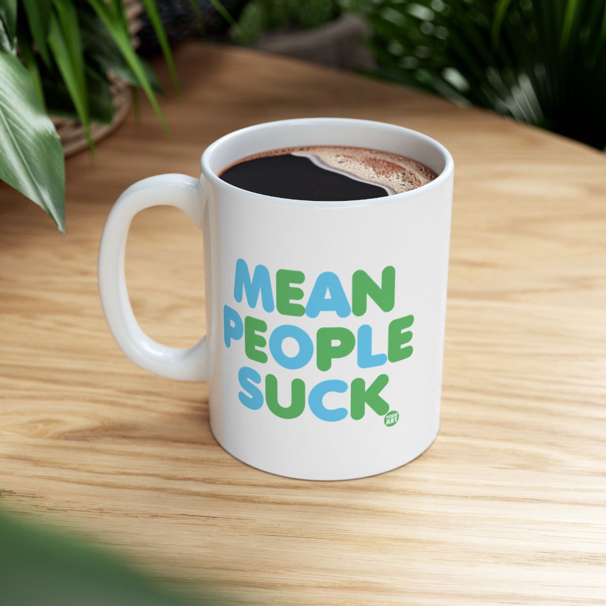 Mean People Suck Funny Coffee Mug