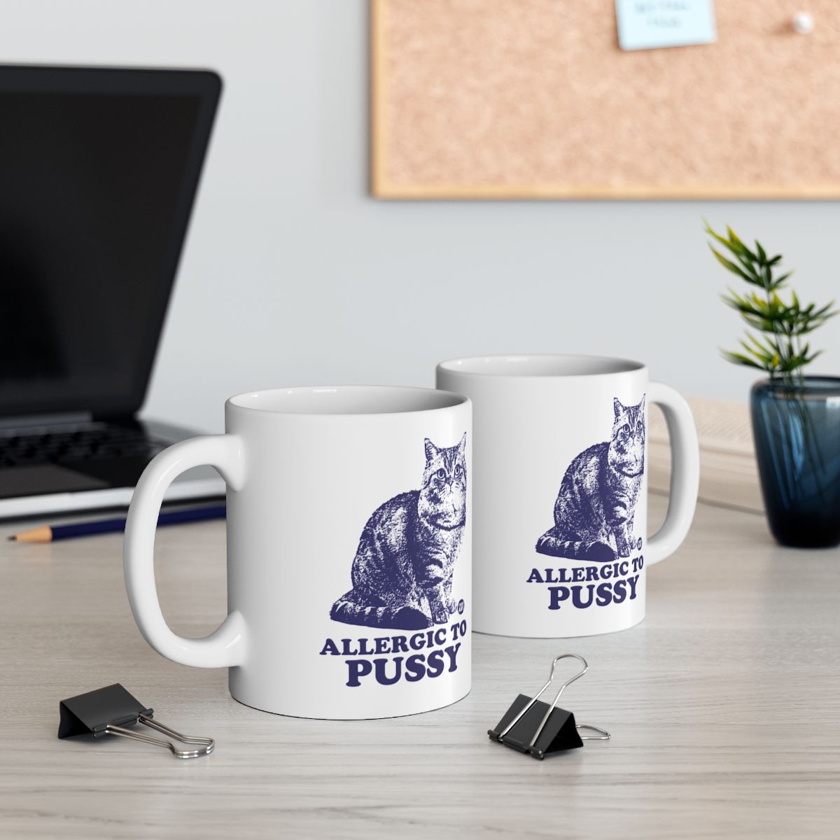 Allergic To Pussy Mug Perfect Coffee Tea Gift