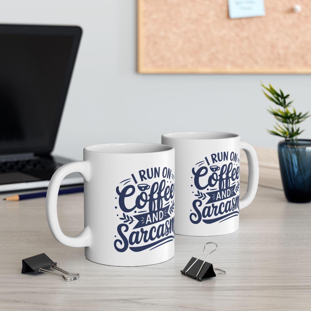 I Run on Coffee and Sarcasm White Ceramic Mug