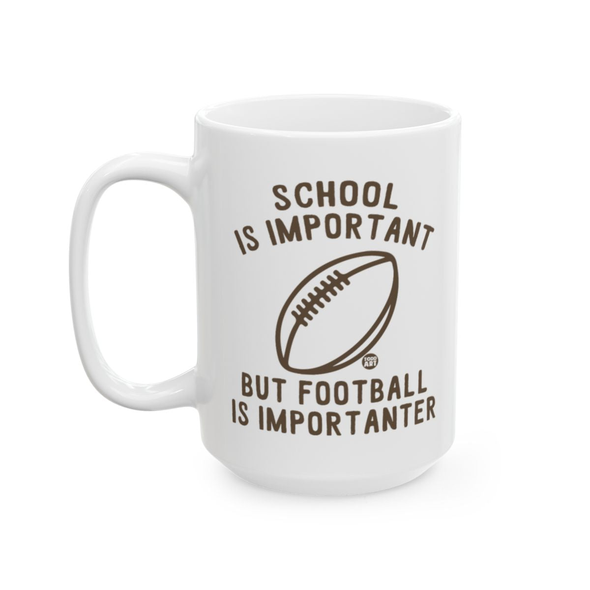 School Is Important But Football Is Importanter Mug