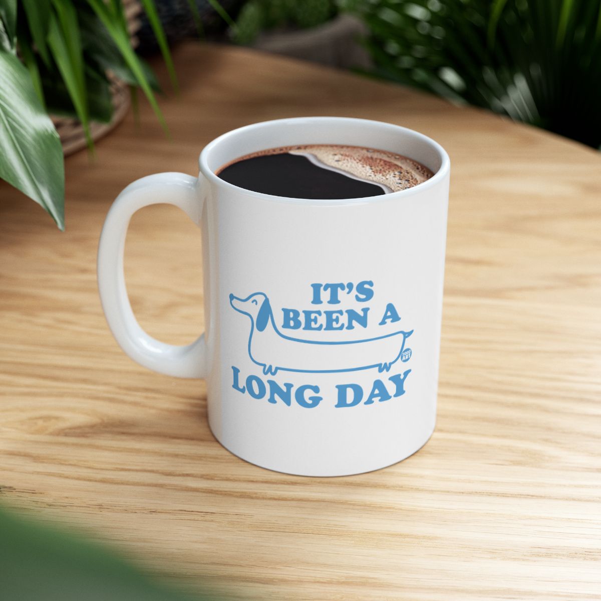 It's Been a Long Day Mug Gift Item Drinkware