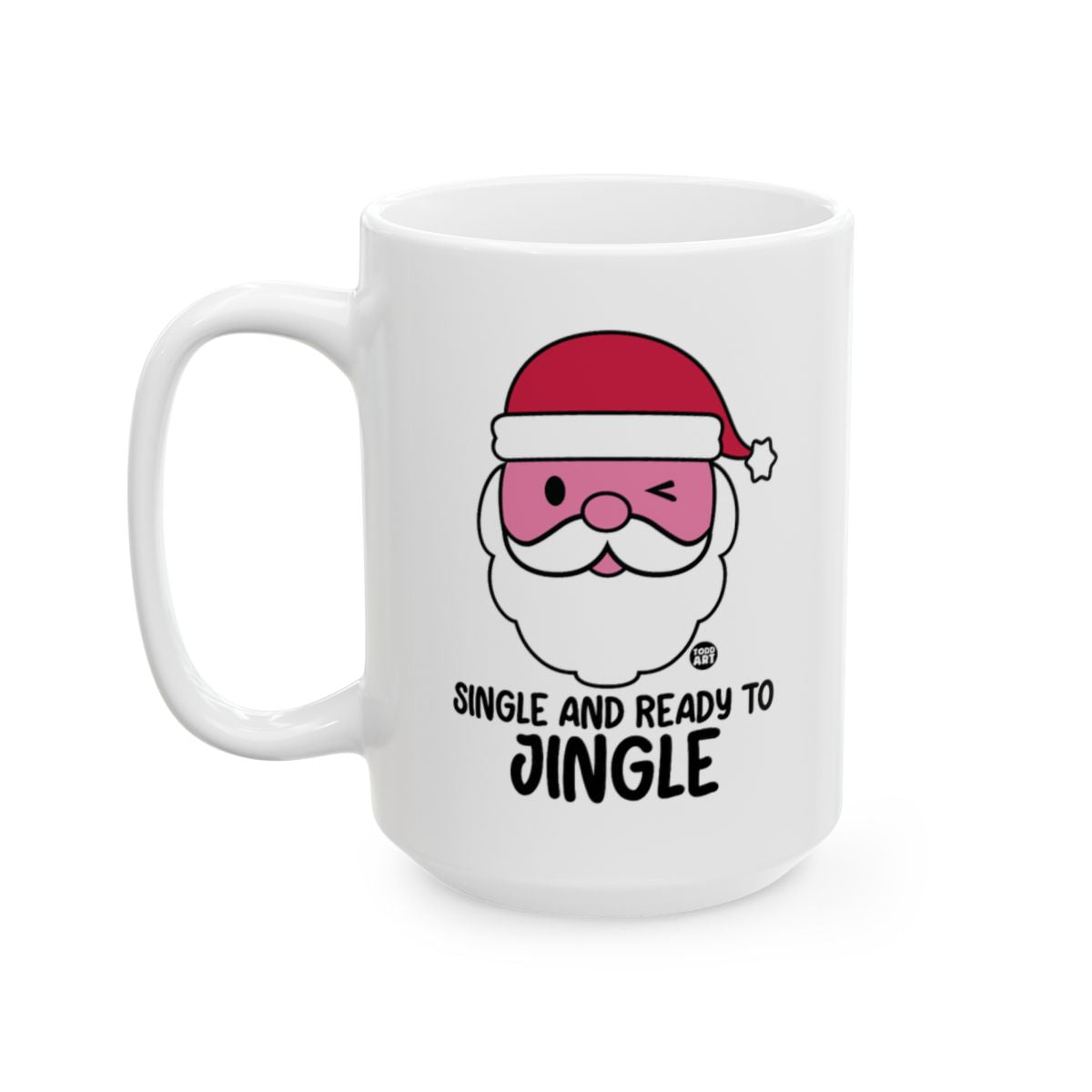 Single and Ready to Jingle Santa Claus Mug
