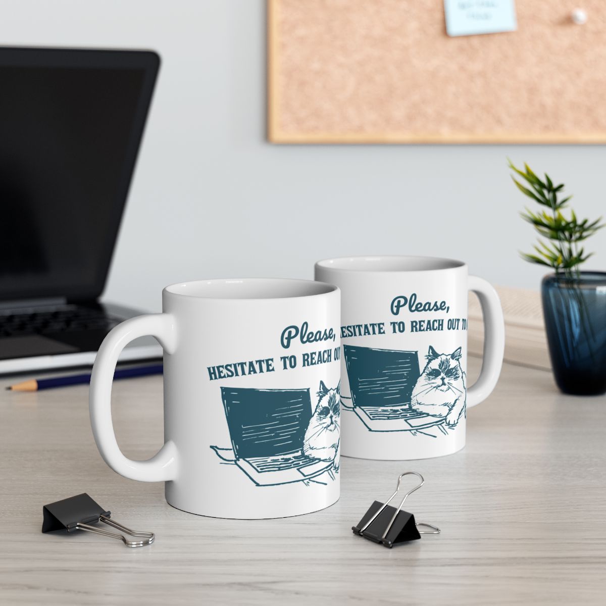 Funny Office Cat Mug Hesitate to Reach Out Mug