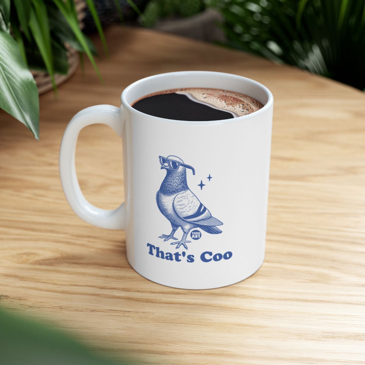 That's Coo Pigeon Coffee Mug Ultimate Novelty Gift