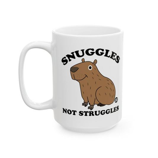 Snuggles Not Struggles Adorable Capybara Mug