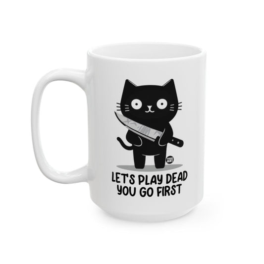 Let's Play Dead You Go First Mug Product
