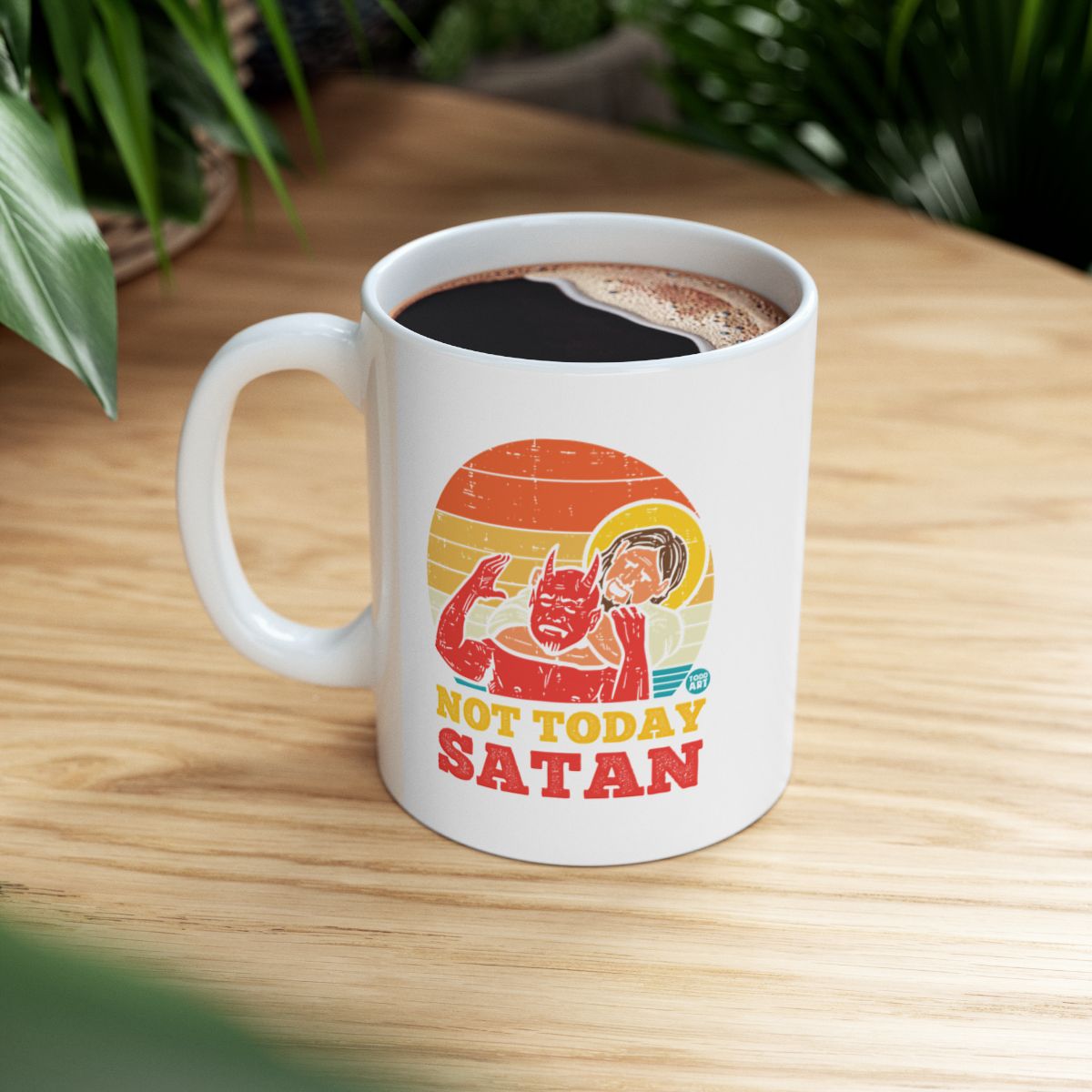 Not Today Satan Mug for Coffee or Tea Enthusiasts