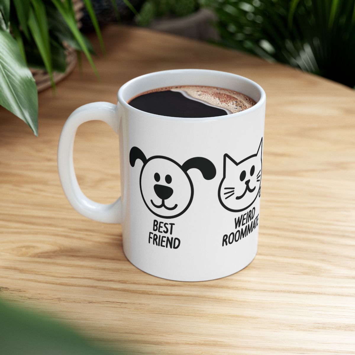 Best Friend Weird Roommate Cute Dog Cat Mug