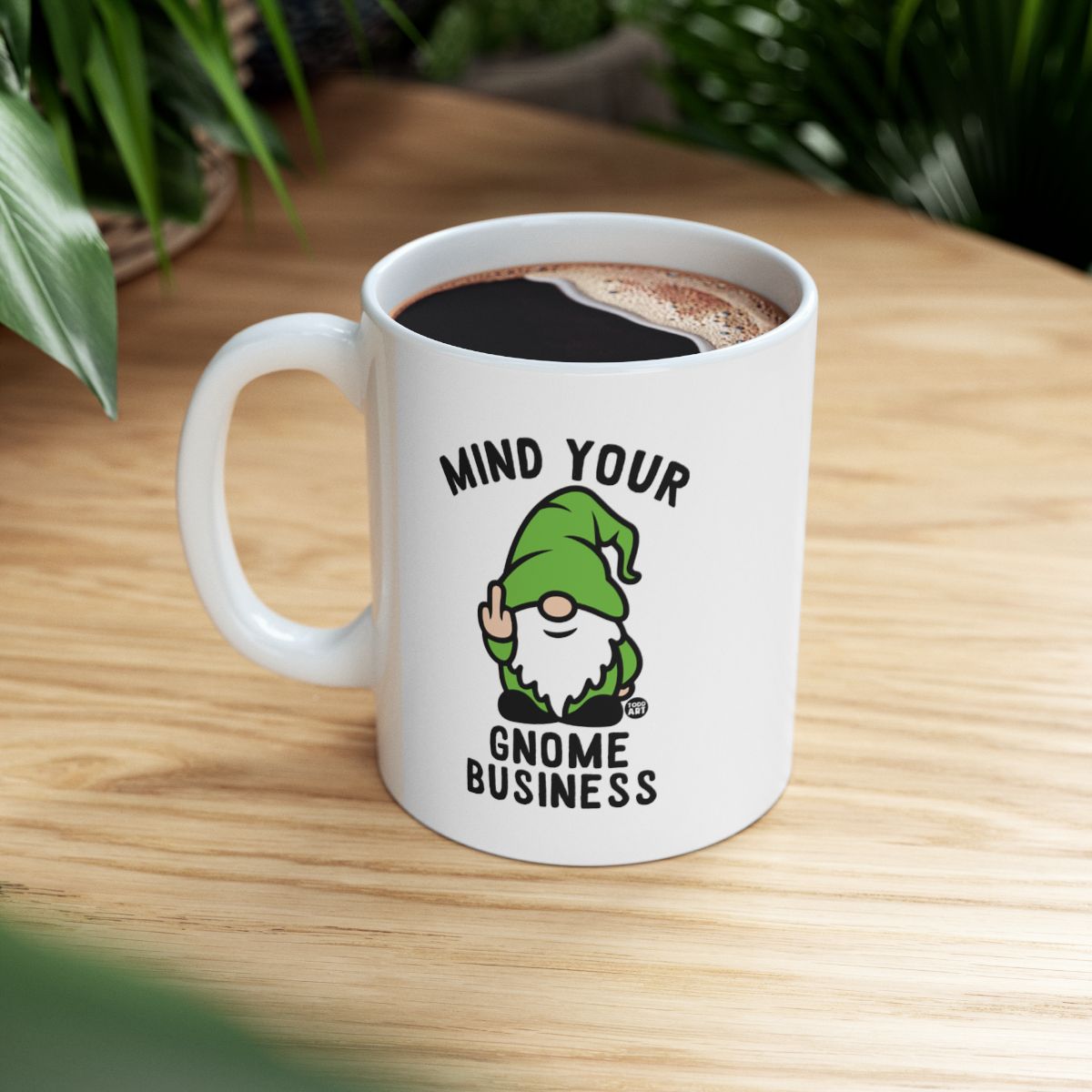 Mind Your Gnome Business Funny Mug for Coffee Lovers